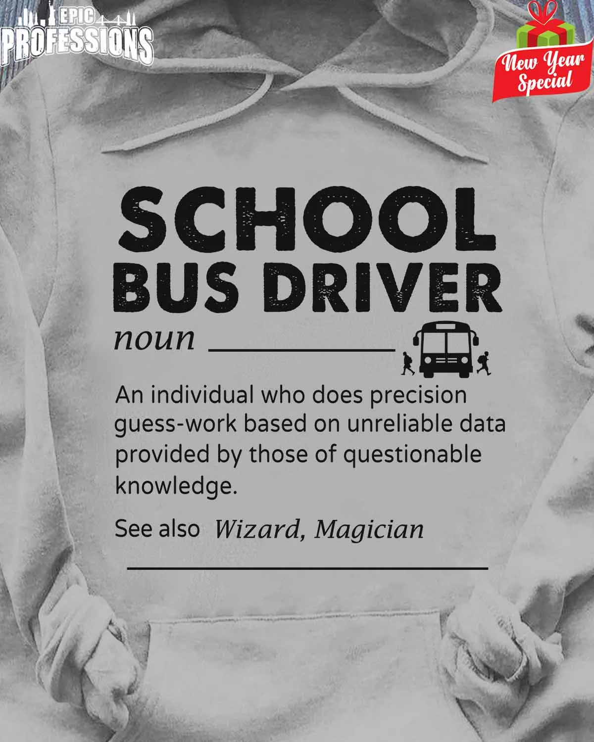 Stay Warm and Humorous as a School Bus Driver with this Gray Hoodie #301222DATA10FSBDZ4