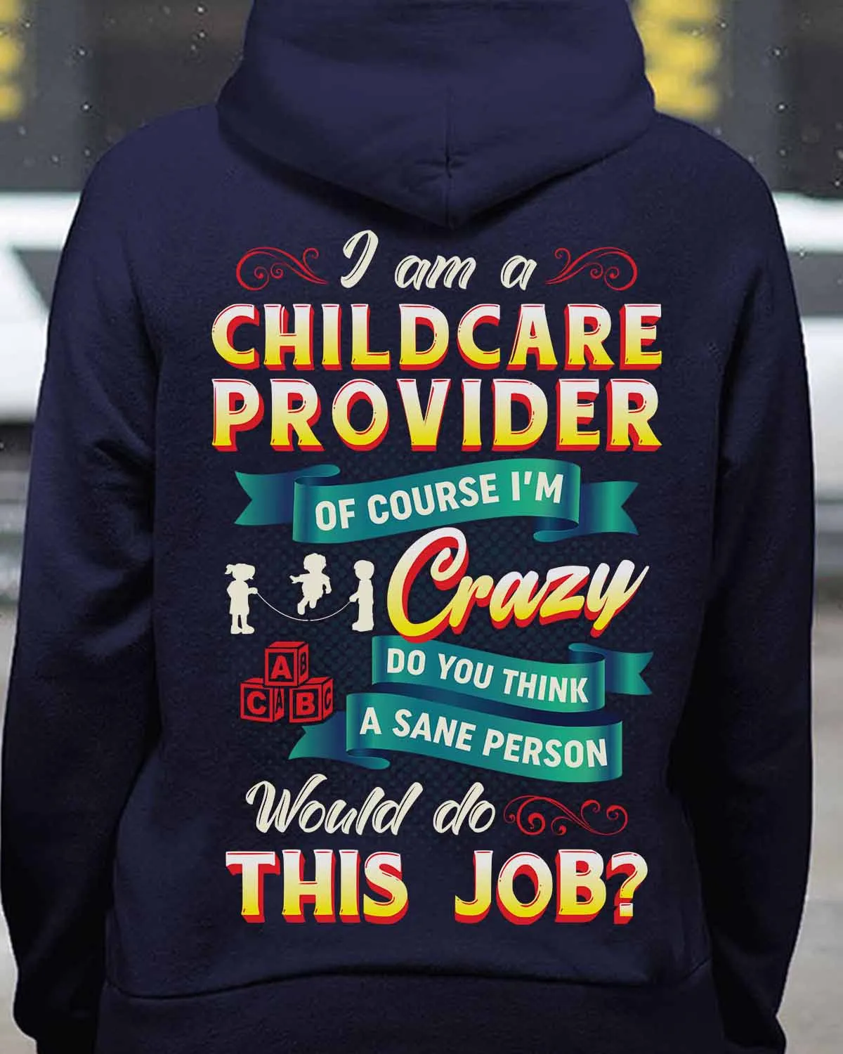 “Shop Our Childcare Provider Hoodie #181022DOTHI11BCHPRZ4