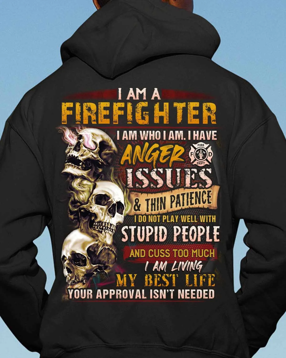 I am a Firefighter-Hoodie-#M011223THIPAT7BFIREZ6