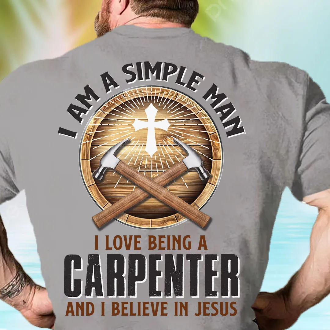 I Love Being a Carpenter-T- shirt-#M020324SIMAN1BCARPZ7