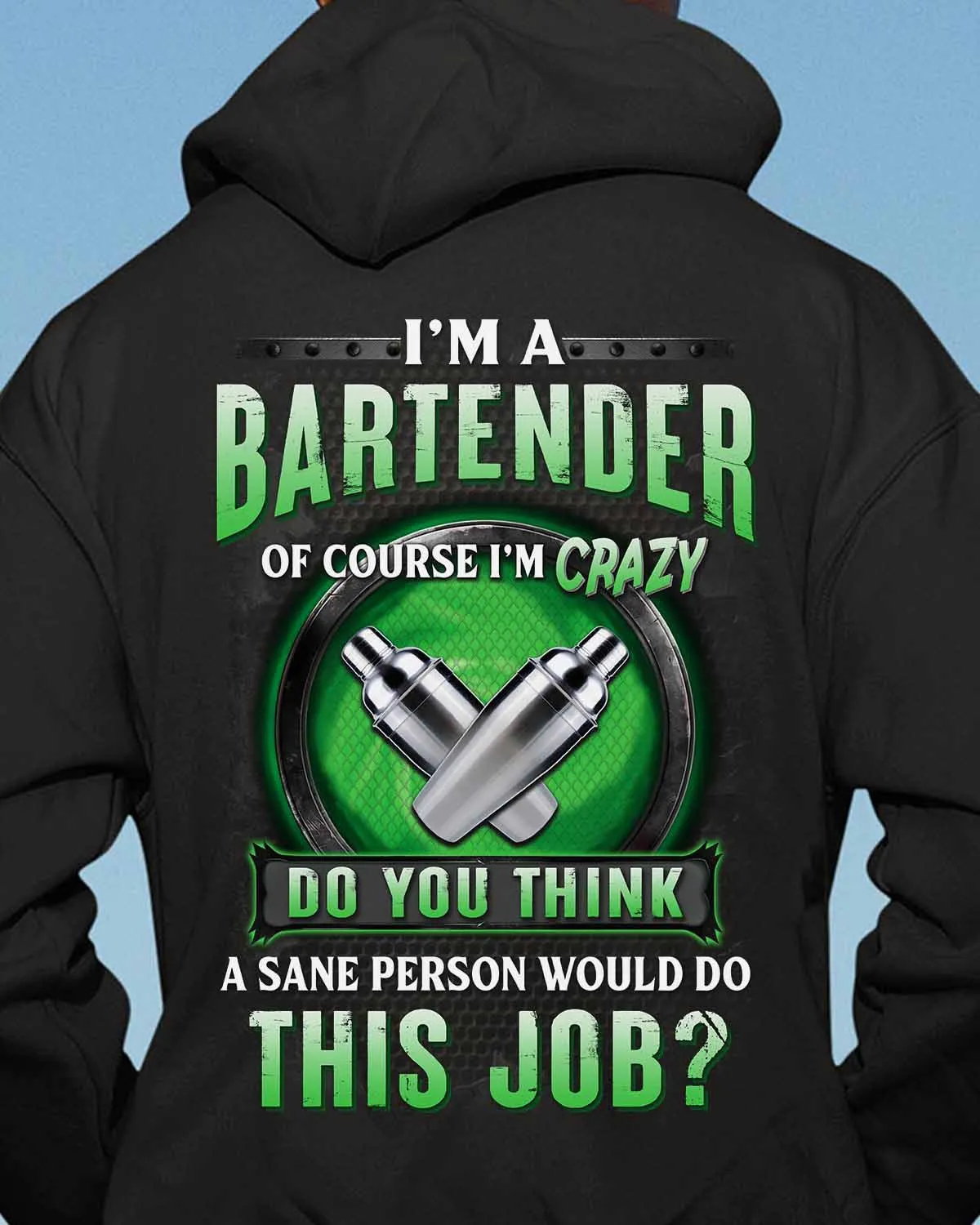 Bartender Hoodie | Graphic Design with Humorous Quote #071022DOTHI14BBARTZ4