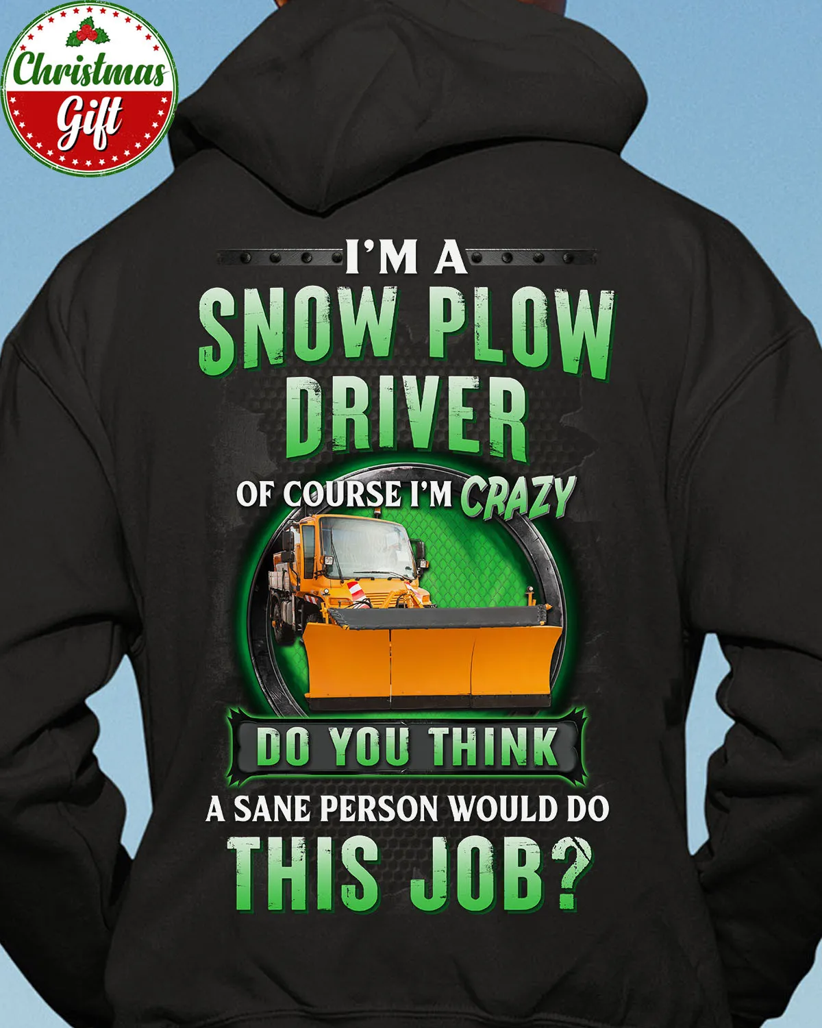 Stay Warm and Proud as a Snow Plow Driver with Our Black Hoodie #031222DOTHIS14BSPDZ6
