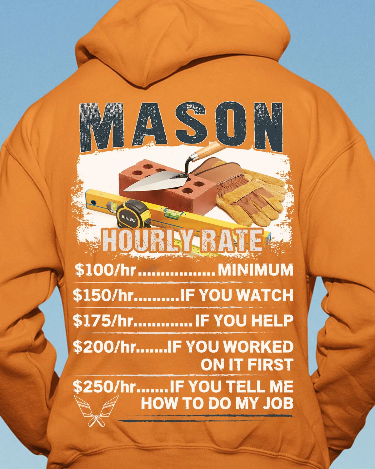Mason Hourly Rate-Hoodie-#M100124HORLY3BMASONZ6