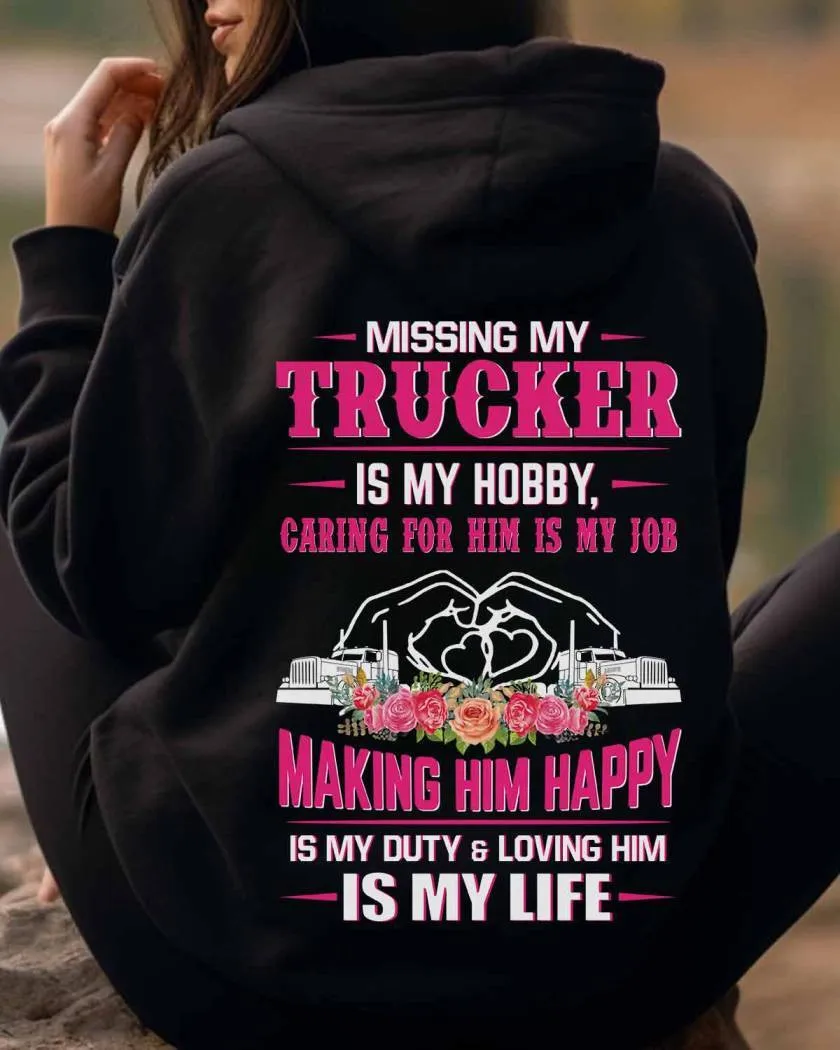 Missing my Trucker is my Hobby-Hoodie-#M141224MISIN7BTRUCZ6