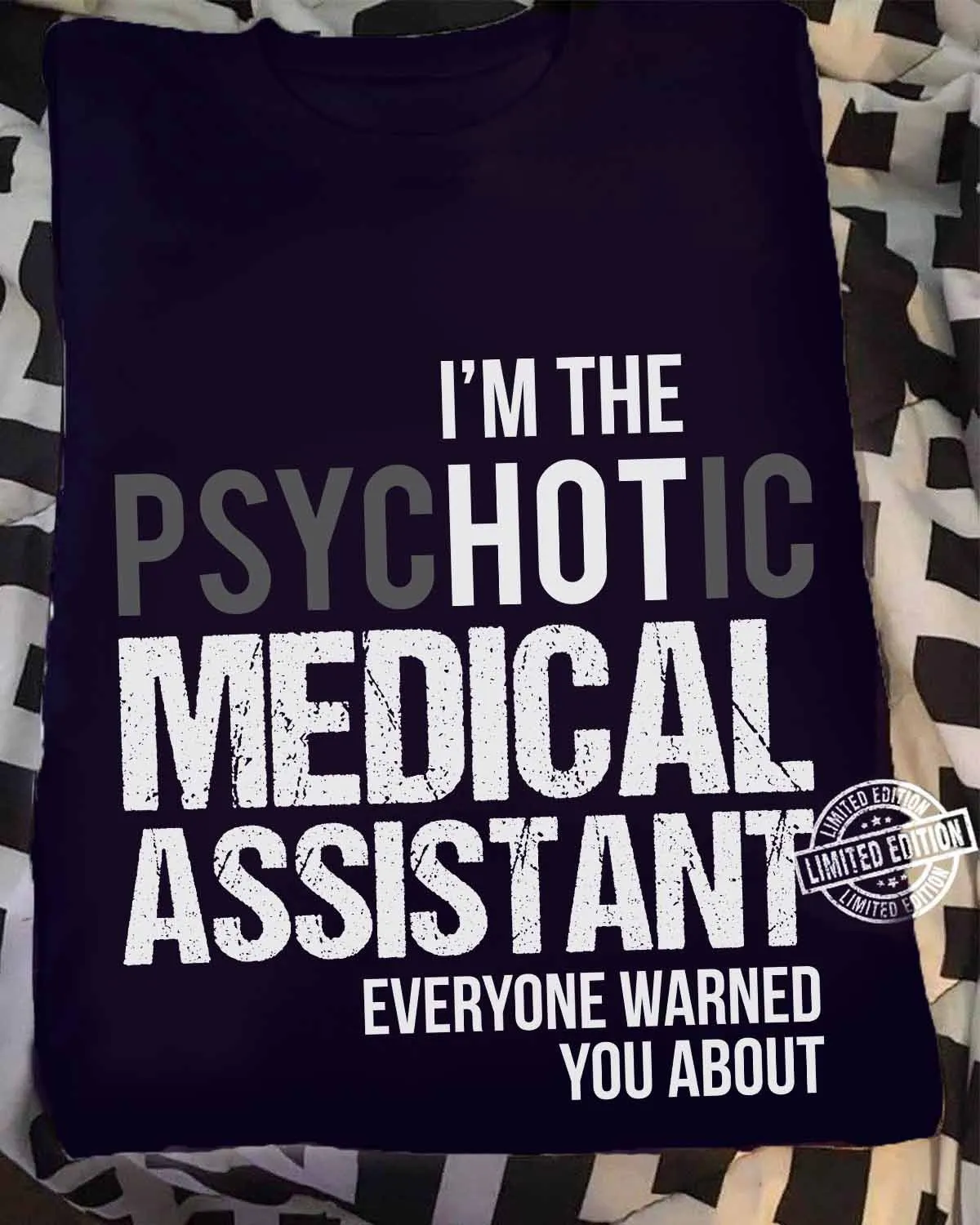 Unique & Humorous Medical Assistant T-Shirt | Shop Now #020922hot1fmeasap