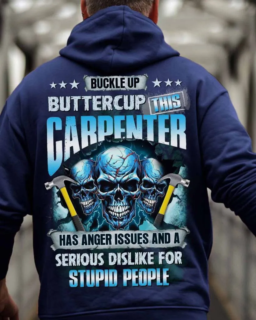 This carpenter has anger Issue-Hoodie-#M091124BUCUT14BCARPZ8