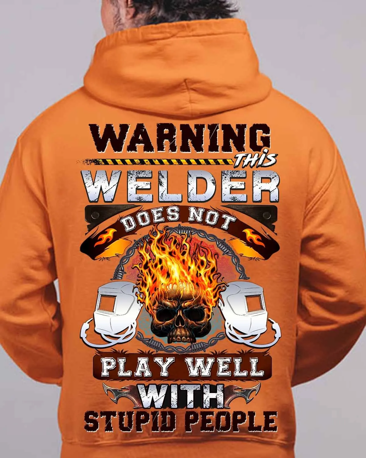 This Welder Does not Play well With Stupid People-Hoodie-#M281223PLAWE7BWELDZ8