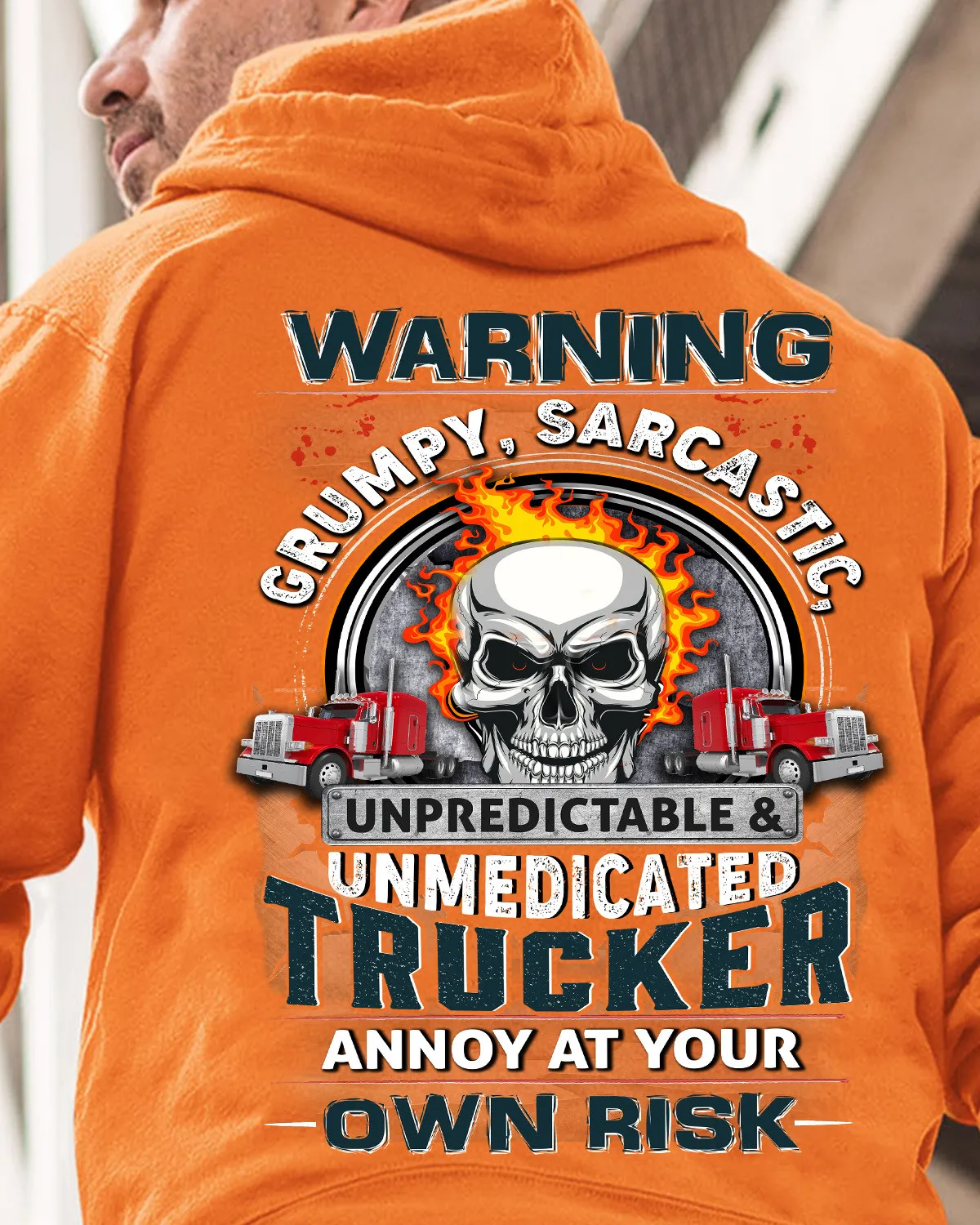 Unpredictable and unmedicated Trucker-Hoodie -#M201023UNPRE2BTRUCZ6