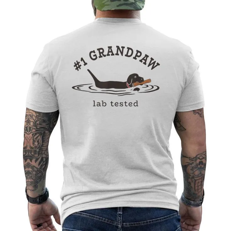 1 Grandpaw Lab Tested Pun Labrador Retriever Grandpa Men’s T-shirt Back Print