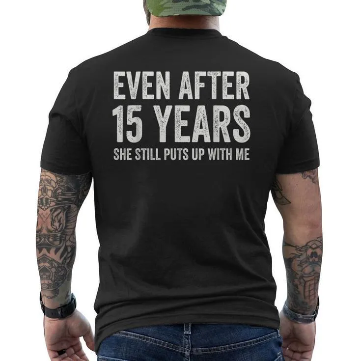 15 Year Anniversary Relationship Outfit For Him Men’s Back Print T-shirt