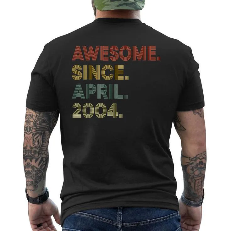 19 Year Old Awesome Since April 2004 19Th Birthday Men’s Back Print T-shirt